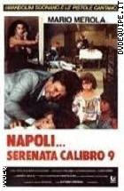 Napoli Serenata Calibro 9