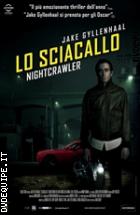 Lo Sciacallo - Nightcrawler