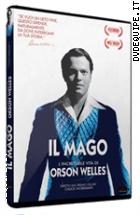 Il Mago - L'incredibile Vita Di Orson Welles