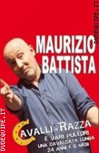 Maurizio Battista - Cavalli Di Razza E Vari Puledri