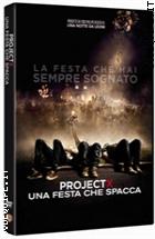 Project X- Una Festa Che Spacca