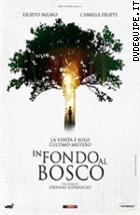 In Fondo Al Bosco