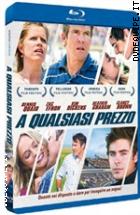 A Qualsiasi Prezzo - At Any Price ( Blu - Ray Disc )