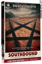 Southbound - Autostrada Per L'inferno - Limited Edition (Dvd + Booklet)