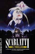 Scarlatti - Il Thriller - Restaurato In HD (Horror D'Essai)