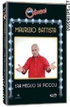 Maurizio Battista - Era Meglio Da Piccoli ( Cabaret )