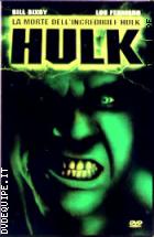 La Morte Dell'Incredibile Hulk