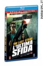 The Last Stand - L'ultima Sfida - Special Edition ( Blu - Ray Disc )