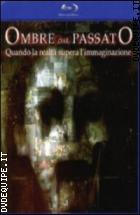 Ombre Dal Passato  ( Blu - Ray Disc )