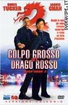 Rush Hour 2 - Colpo Grosso Al Drago Rosso