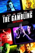 The Gambling - Gioco Pericoloso