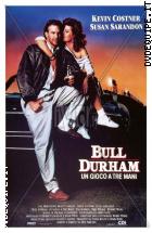 Bull Durham - Un Gioco A Tre Mani