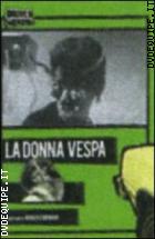 The Wasp Woman - La Donna Vespa