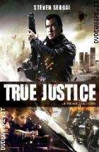 True Justice - Prima Serie (6 Blu - Ray Disc + 1 DVD)