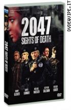 2047 - Sights Of Death