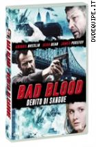 Bad Blood - Debito Di Sangue