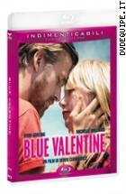 Blue Valentine (Indimenticabili) ( Blu - Ray Disc ) (V.M. 14 anni)