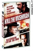 Kill The Irishman