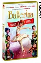 Ballerina - Edizione Limitata (Dvd + Gadget)