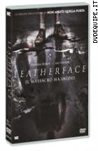 Leatherface - Il Massacro Ha Inizio (V.M. 14 Anni)