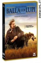 Balla Coi Lupi - Versione Integrale (2 Dvd)