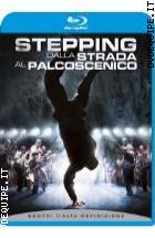 Stepping - Dalla strada al palcoscenico (Blu - Ray Disc)