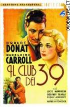 Il Club Dei 39 (Collana Cineteca)