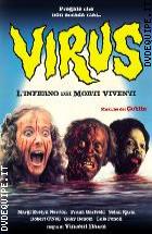 Virus - L'inferno Dei Morti Viventi