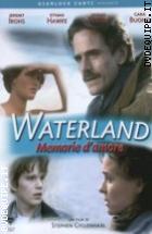Waterland - Memorie D'amore