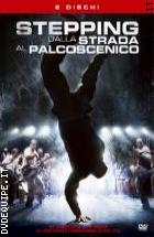 Stepping - Dalla Strada Al Palcoscenico (2 DVD) 