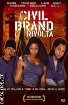 Civil Brand - La Rivolta
