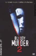 Bloody Murder 2