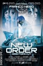 New Order - Director's Cut (V.M. 14 anni)