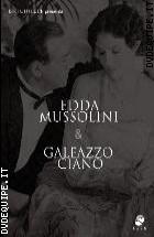 Edda Mussolini & Galeazzo Ciano ( 2 Dvd)