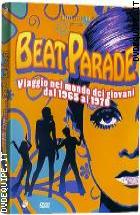 Beat Parade - Viaggio Nel Mondo Dei Giovani Dal 1965 Al 1970