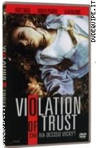 Violation Of Trust - Chi Ha Ucciso Vicky?