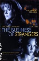 The Business Of Strangers 