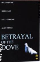 Betrayal Of The Dove