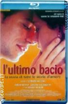 L'ultimo Bacio ( Blu - Ray Disc )