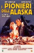 I Pionieri Dell'Alaska