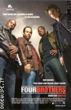 Four Brothers - Quattro Fratelli