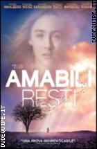 Amabili Resti (V.M. 14 anni)