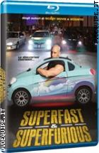 Superfast & Superfurious - Solo Party Originali ( Blu - Ray Disc )
