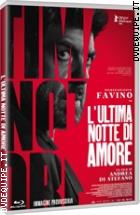 L'ultima Notte Di Amore ( Blu - Ray Disc )