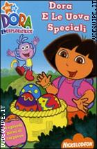 Dora L'esploratrice - Dora E Le Uova Speciali 