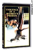 Violence In A Women's Prison (violenza In Un Carcere Femminile) (V.M. 18 Anni)