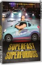 Superfast & Superfurious - Solo Party Originali