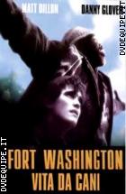 Fort Washington - Vita Da Cani