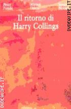 Il Ritorno Di Harry Collings