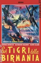 Le Tigri Della Birmania (Cineclub Classico)